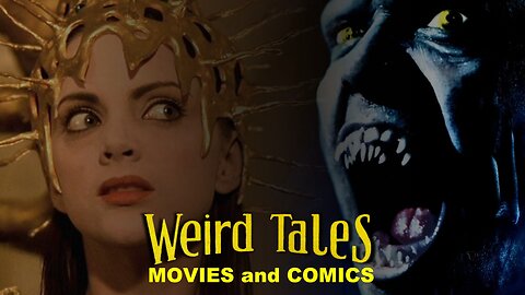 LIVE Sunday 12 NOON EST! WEIRD TALES Movies and Comics