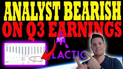 Analysts Turn Bearish on Virgin Galactic Q3 Earnings │ Where is SPCE Going ?! ⚠️ Must Watch Video