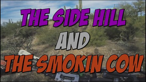 The Side Hill & The Smokin Cow