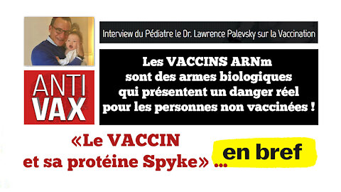 COVID/ Les "Vaccinés" ? Attention Danger !!! Dr.Palevsky (Hd 720) Lire descriptif
