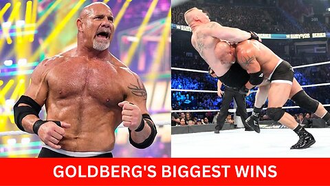 WWE: Goldberg's Biggest Wins