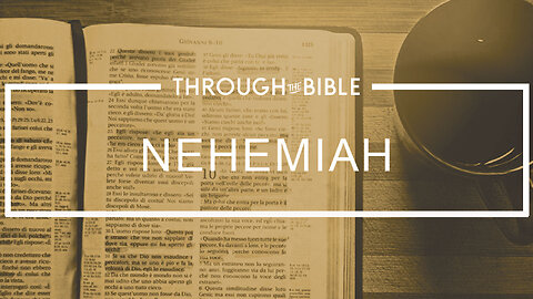 NEHEMIAH 9-10 | THROUGH THE BIBLE with Holland Davis