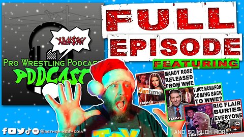 Vince Has No Chance... No Chance In Hell | Pro Wrestling Podcast Podcast Ep 064 Full Episode | #wwe