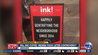 ink! Coffee shop in Denver reopens following gentrification sign controversy