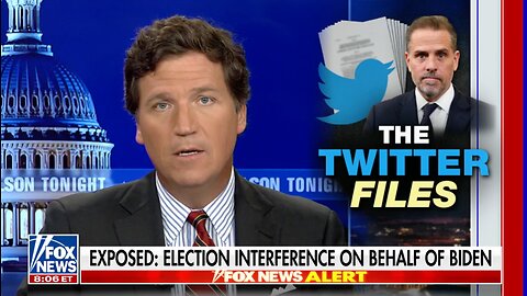 Tucker Carlson: Twitter Documents Show "Systemic Violation Of The First Amendment"