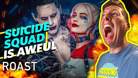 Roasting Suicide Squad - One Of The Worst DCEU Movies