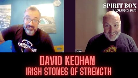 S2 #22 / David Keohan, Irish Stones of Strength