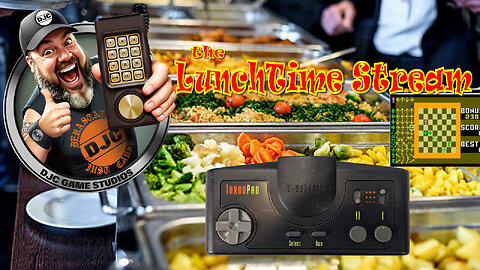 The LuNcHTiMe StReAm - LIVE retro gaming with DJC - Pensate and TurboGrafx!