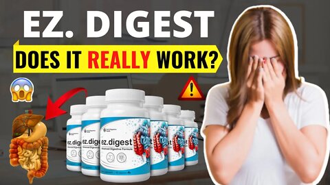 Ez DIGEST SUPPLEMENT - Does Ez Digest Supplement Really Work? (My In-depth Honest ez Digest Review)