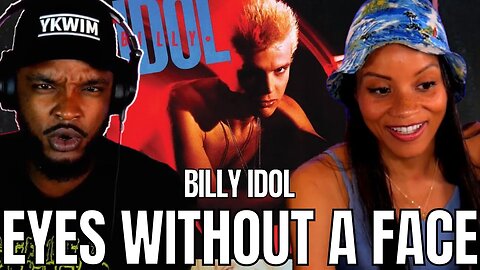 🎵 BILLY IDOL - EYES WITHOUT A FACE REACTION