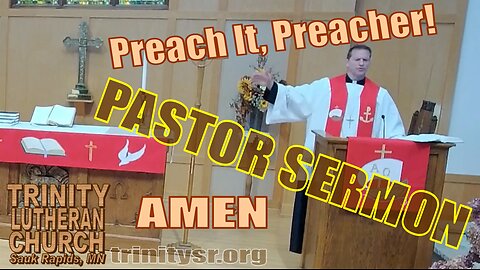 2023 11 26 Nov 26th Pastor Sermon Trinity Lutheran Sauk Rapids MN