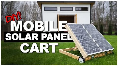 DIY Mobile Solar Panel Cart | Renogy 100 Watt Panels