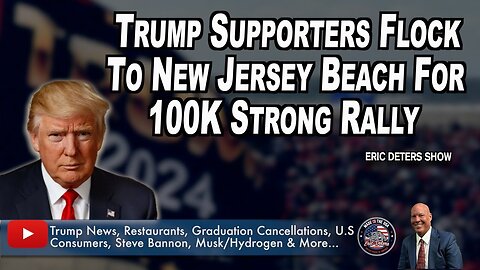 Trump Supporters Flock to New Jersey Beach For 100K Strong Rally | Eric Deters Show