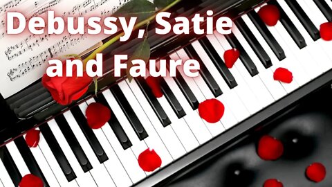 Impressionist Classical Music by Debussy, Satie and Faure.