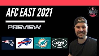 AFC East 2021 Preview