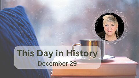 This Day in History - December 29