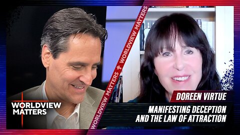 Doreen Virtue: Manifesting Deception and the Law of Attraction