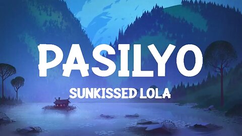 SunKissed Lola - Pasilyo (Lyrics)