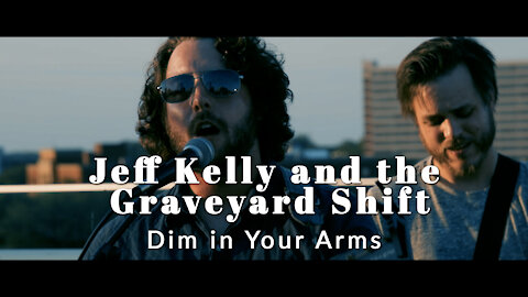 Jeff Kelly and the Graveyard Shift. Dim in your Arms. Live at Indy Skyline Sessions.