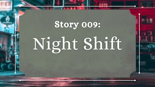 Night Shift - The Penned Sleuth Short Story Podcast - 009