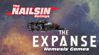The Nailsin Ratings:The Expanse - Nemesis Games