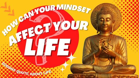 Buddha Quote About Life│How Your Mindset Affect Your Life?🔥│Short Video│#buddhaquotes #happylife