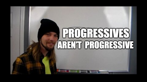 Progressives Aren't Progressive