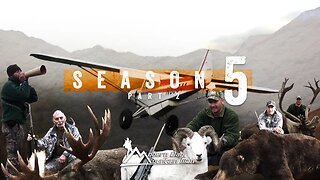 Alaskan Adventure Hunting: Season 5 (Part 2)