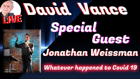David Vance Monday Night LIVE 8PM GMT "Whatever happened to Covid 19"