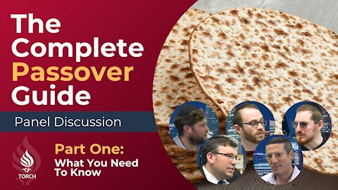 The Complete Passover Guide | Part One: What You Need To Know