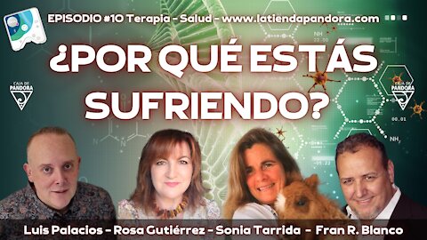 ¿POR QUÉ ESTÁS SUFRIENDO? con Fran. R. Blanco, Sonia Tarrida Veterinaria, Rosa Gutiérrez