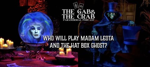 Haunted Mansion 2023-Who Will Play Madam Leota And The Hat Box Ghost?