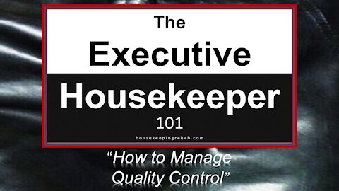 Housekeeping Training - How to Manage Quality Control