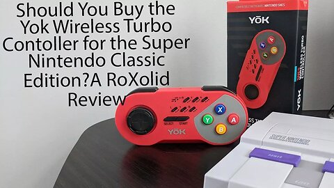 Unboxing and Review: Should You Buy the Yok 2.4GHz Wireless Turbo Controller for the SNES Classic
