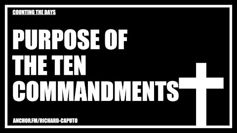 Purpose of the Ten Commandments