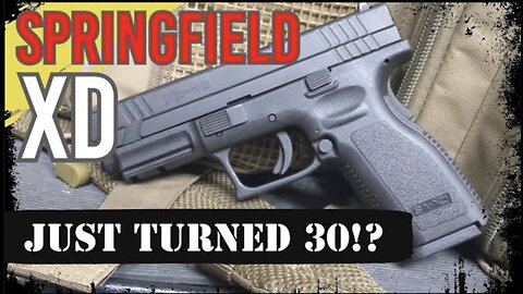 Springfield XD: 30 Years Old, Still Relevant Today?