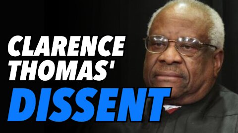 Justice Clarence Thomas' scathing dissent. Coney Barrett & Kavanaugh disappoint