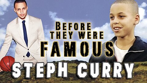 STEPHEN CURRY - Before They Were Famous