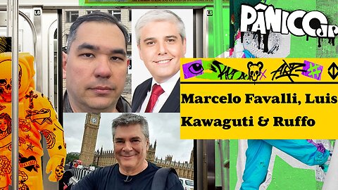 MARCELO FAVALLI, LUIS KAWAGUTI E RUFFO - PÂNICO - 04/08/2023