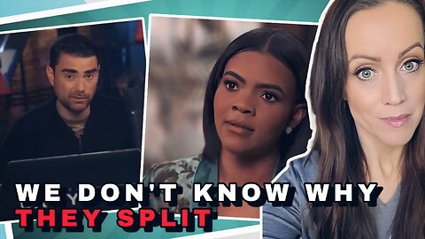 The TRUTH About The Candace Owens & Daily Wire Split: WE DON'T KNOW