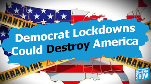 The Truth About the Chinese Coronavirus & Why Democrat Lockdowns Could Kill America