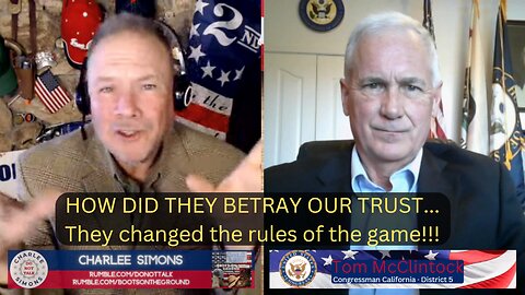How did they betray our trust… guest Congressman Tom McClintock