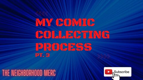 My Comic Collecting Process: Organization And Storage (Part 3)