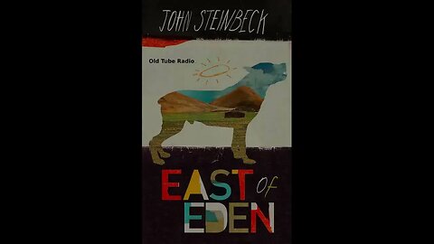 East Of Eden By John Steinbeck