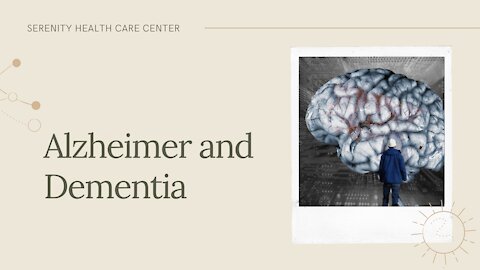 Alzheimer's and Dementia