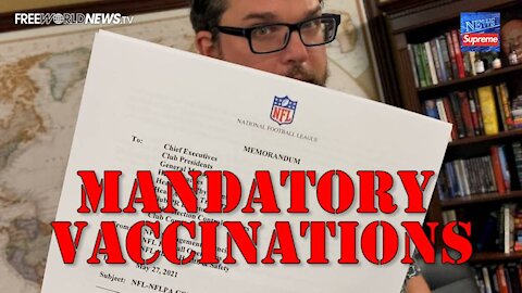 Exclusive: NFL Issues Mandatory Vaccine Directive For All Coaches And Staff