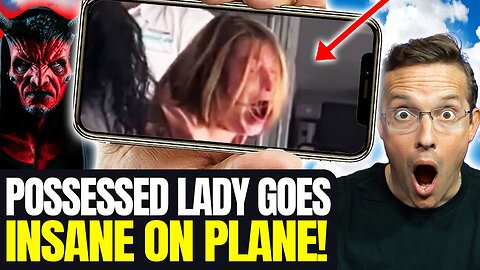 Video Of Demon-Possessed Plane Passenger Climbing On Ceiling, Writhing, Screaming SHOCKS Internet 👀