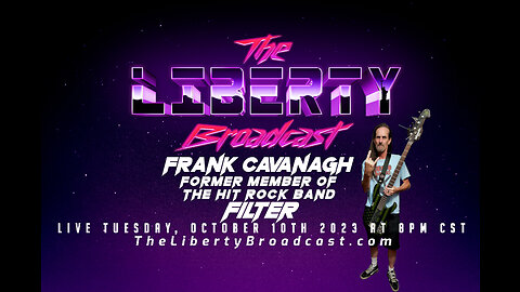 The Liberty Broadcast: Frank Cavanagh. Episode #94