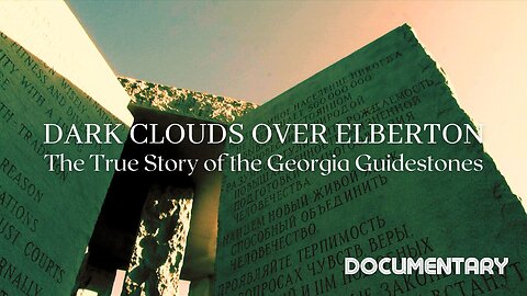 Dark Clouds Over Elberton: The True Story of the Georgia Guidestones (FULL DOCUMENTARY)