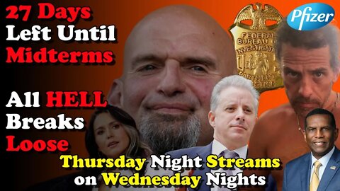 27 Days Until Midterms All Hell Breaks Loose- Thursday Night Streams on Wednesday Nights